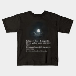 Full Moon's Glow, A Fleeting Sight Kids T-Shirt